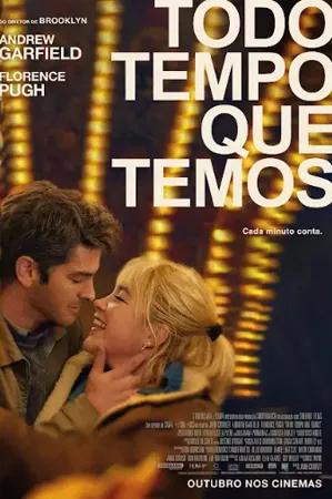 capa do filme Todo Tempo que Temos que está em exibição no cinema em maringá