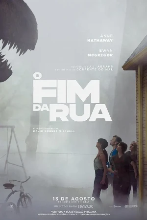capa do filme O Fim Da Rua que está em exibição no cinema em maringá