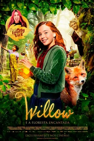 capa do filme Willow E A Floresta Encantada que está em exibição no cinema em maringá