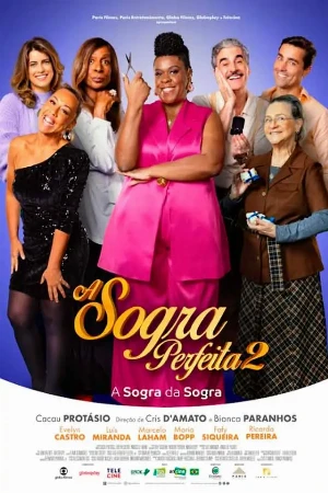 capa do filme A Sogra Perfeita 2 que está em exibição no cinema em maringá