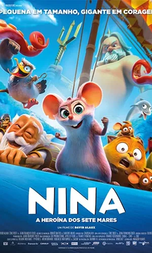 capa do filme Nina: A Heroína dos Sete Mares que está em exibição no cinema em maringá