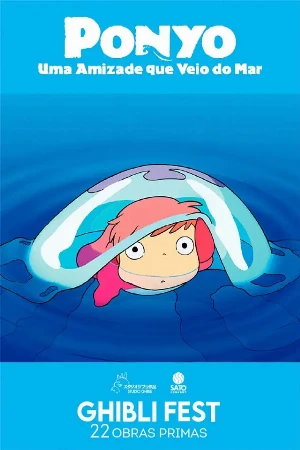 capa do filme GHIBLI FEST - Ponyo: Uma Amizade Que Veio Do Mar que está em exibição no cinema em maringá