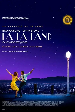 capa do filme La La Land - Cantando Estações (Relançamento) que está em exibição no cinema em maringá
