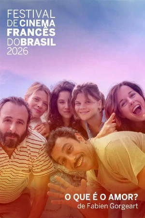 capa do filme O Que É O Amor? que está em exibição no cinema em maringá
