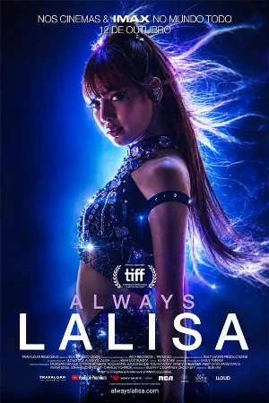 capa do filme Always Lalisa que está em exibição no cinema em maringá