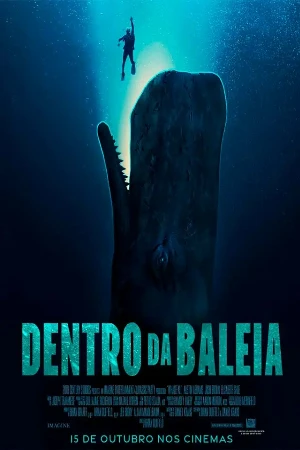 capa do filme Dentro Da Baleia que está em exibição no cinema em maringá
