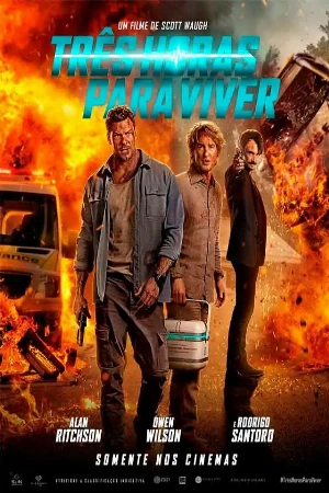 capa do filme Três Horas Para Viver que está em exibição no cinema em maringá