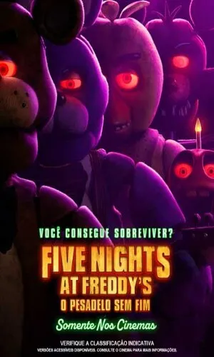 capa do filme Five Nights at Freddy's - O Pesadelo Sem Fim que está em exibição no cinema em maringá