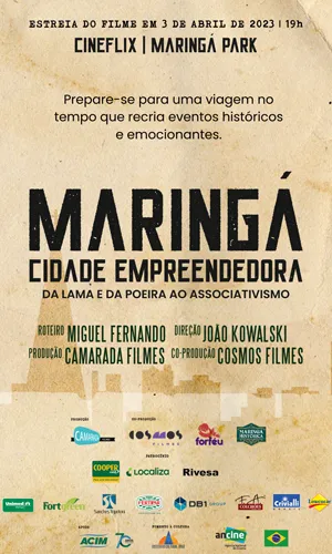 capa do filme Maringá Cidade Empreendedora – Da lama e da poeira ao associativismo que está em exibição no cinema em maringá