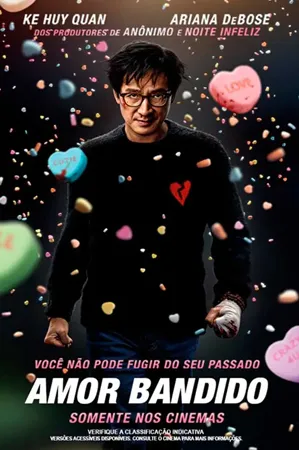 capa do filme Amor Bandido que está em exibição no cinema em maringá