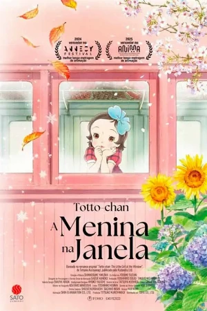 capa do filme Totto-Chan: A Menina Na Janela que está em exibição no cinema em maringá