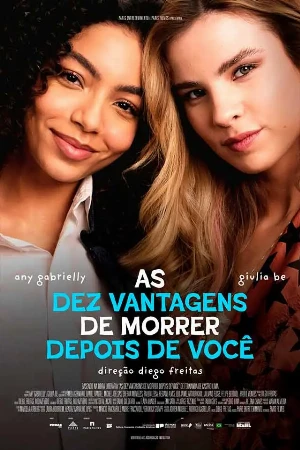 capa do filme As Dez Vantagens De Morrer Depois De Você que está em exibição no cinema em maringá